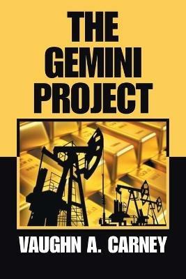 The Gemini Project - Vaughn A Carney - cover