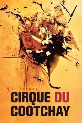 Cirque Du Cootchay - Al Ferber - cover