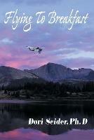 Flying to Breakfast: A New World on the Horizon