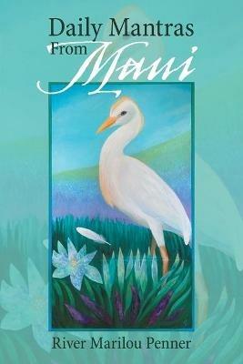 Daily Mantras from Maui - River Marilou Penner - cover