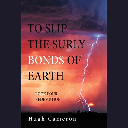 To Slip the Surly Bonds of Earth