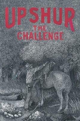 Upshur: The Challenge - Otis Morphew - cover