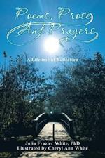 Poems, Prose, and Prayers: A Lifetime of Reection