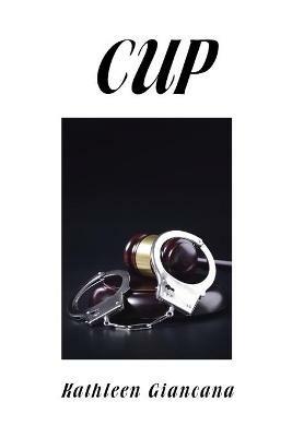 Cup - Kathleen Giancana - cover
