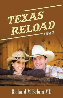 Texas Reload: A Sequel - Richard M Beloin - cover