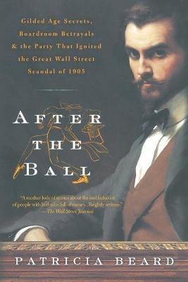 After the Ball - Patricia Beard - cover
