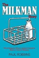 The Milkman Story - Paul Robbins - cover
