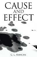 Cause and Effect - C L Hawkins - cover