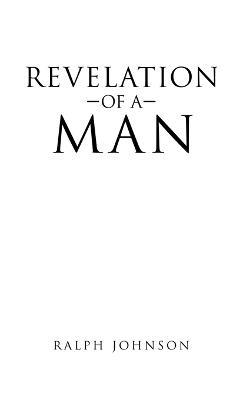 Revelation of a Man - Ralph Johnson - cover