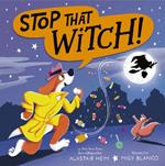 Stop That Witch!