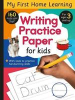 Writing Practice Paper for Kids: 160 double-sided tear-out pages for ages 3 and up!