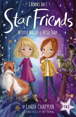 Star Friends 2 Books in 1: Mirror Magic & Wish Trap: Books 1 and 2 - Linda Chapman - cover