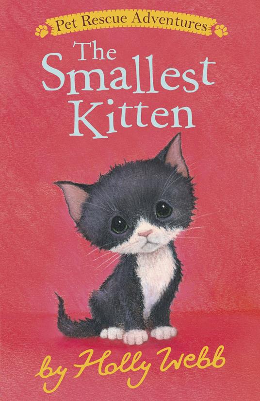 The Smallest Kitten - Holly Webb,Sophy Williams - ebook