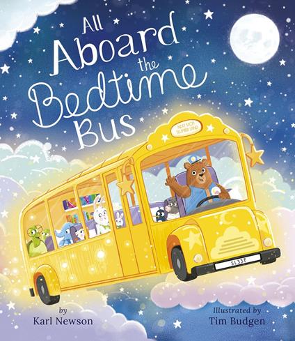 All Aboard the Bedtime Bus - Karl Newson,Tim Budgen - ebook