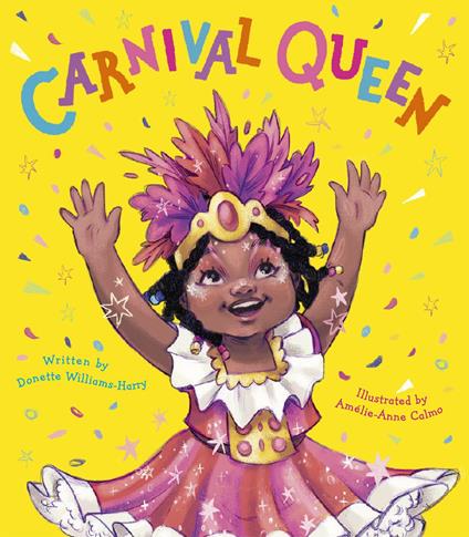 Carnival Queen - Donette Williams-Harry,Amélie-Anne Calmo - ebook