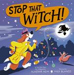 Stop That Witch!