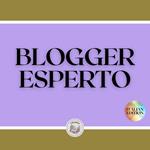 BLOGGER ESPERTO