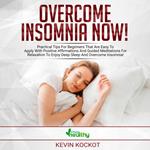 Overcome Insomnia Now!