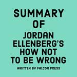 Summary of Jordan Ellenberg's How Not to Be Wrong