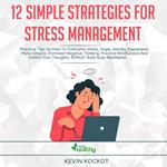 12 Simple Strategies For Stress Management