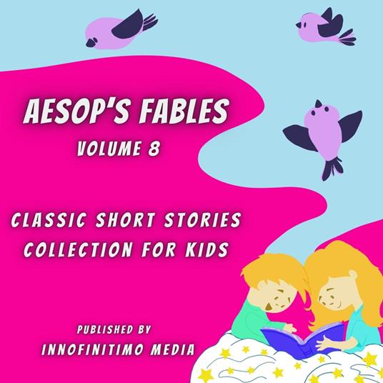 Aesop’s Fables Volume 8