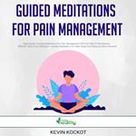 Guided Meditations For Pain Management