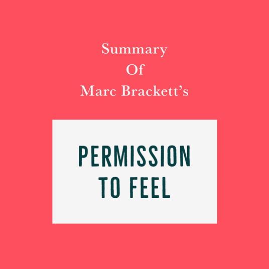 Summary of Marc Brackett's Permission to Feel