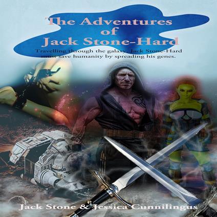Adventures of Jack Stone-Hard, The