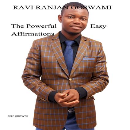Powerful Easy Affirmations, The