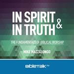 In Spirit and In Truth