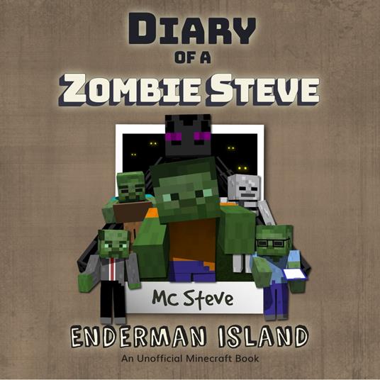 Diary Of A Zombie Steve Book 4 - Enderman Island