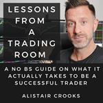 Lessons From A Trading Room...