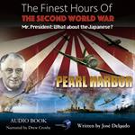 Finest Hours of The Second World War, The: Pearl Harbor