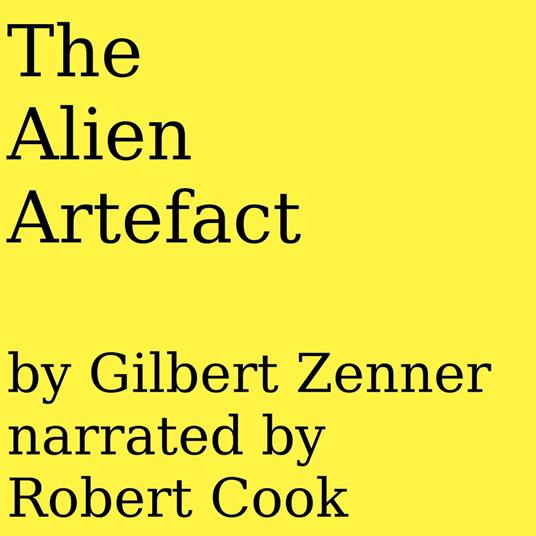 Alien Artefact, The