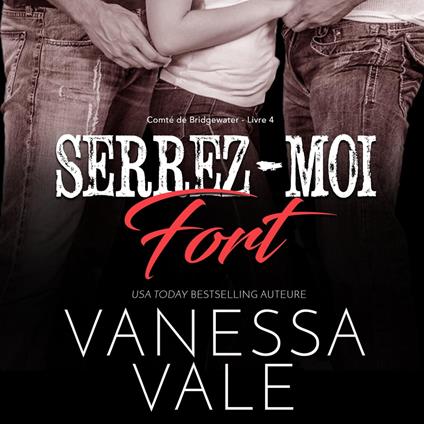 Serrez-moi fort