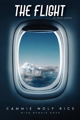 The Flight - Cammie Wolf Rice - cover