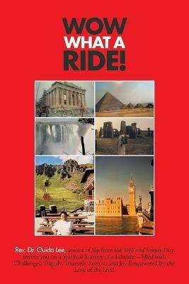 Wow What a Ride! - Ouida Lee - cover