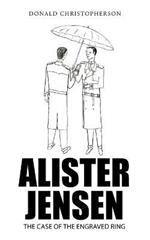 Alister Jensen: The Case of the Engraved Ring