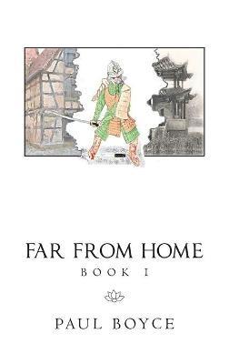 Far from Home: Book 1 - Paul Boyce - cover