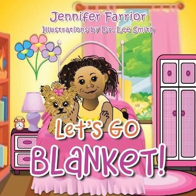 Let's Go Blanket! - Jennifer Farrior - cover