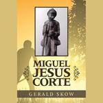 Miguel Jesus Corte