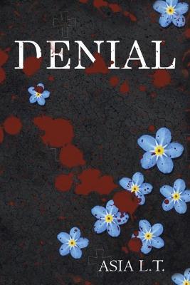 Denial: The Infinity Series - Asia L T - cover