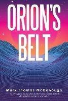 Libro in inglese Orion's Belt  - Mark Thomas McDonough