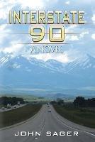Libro in inglese Interstate 90  - John Sager
