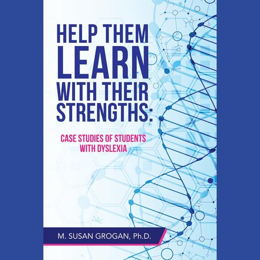 Help Them Learn with Their Strengths: