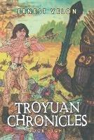 Troyuan Chronicles: Book Eight - Ernest Velon - cover