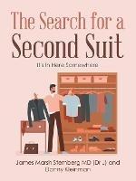 The Search for a Second Suit: It's in Here Somewhere - James Marsh Sternberg,Danny Kleinman - cover