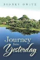Journey into Yesterday - Sidney Owitz - cover