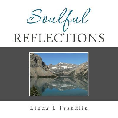 Soulful Reflections - Linda L Franklin - cover