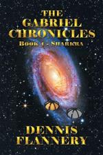 The Gabriel Chronicles: Book 4- Sharkra